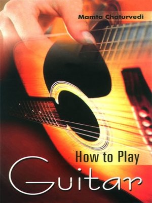 cover image of How to Play Guitar